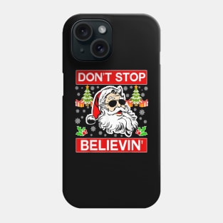 Don't Stop Believin Santa Funny Christmas Phone Case