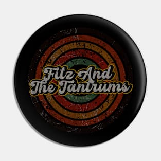 Fitz And The Tantrums vintage design on top Pin