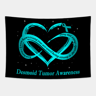 I Wear Teal For Desmoid Tumor Awareness Tapestry