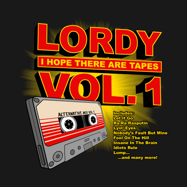 Lordy, I Hope There Are Tapes by jayveezed