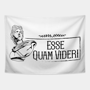 Latin saying - Esse Quam Videri Tapestry