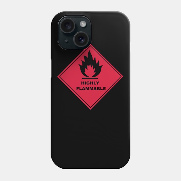 Flammable Warning Sign Phone Case by sweetsixty