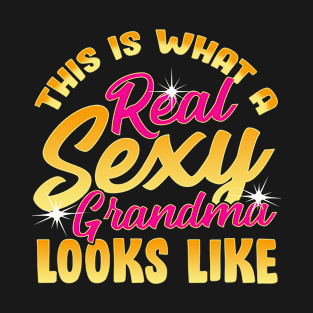 Sexy Grandma T-Shirt