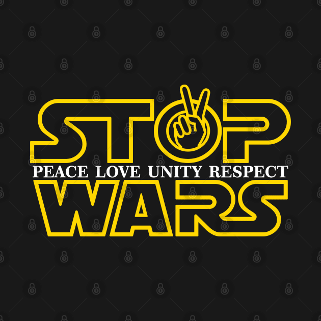 STOP WARS by madebyfdl