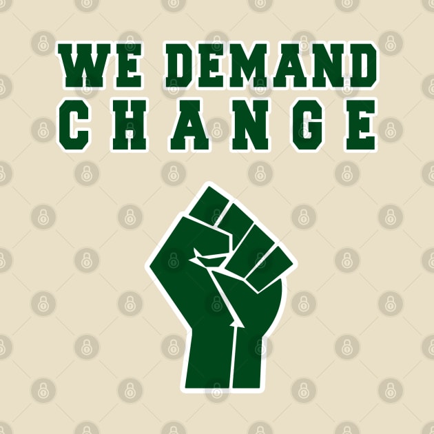 We Demand Change - Milwaukee - BLM by guayguay