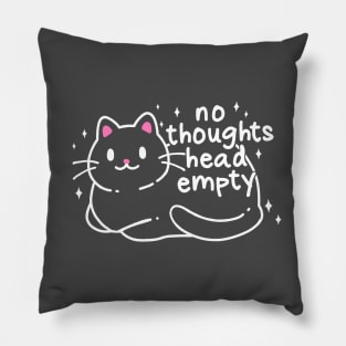 No Thoughts Head Empty Pillow