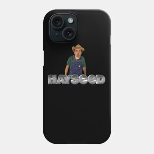 Hayseed Phone Case