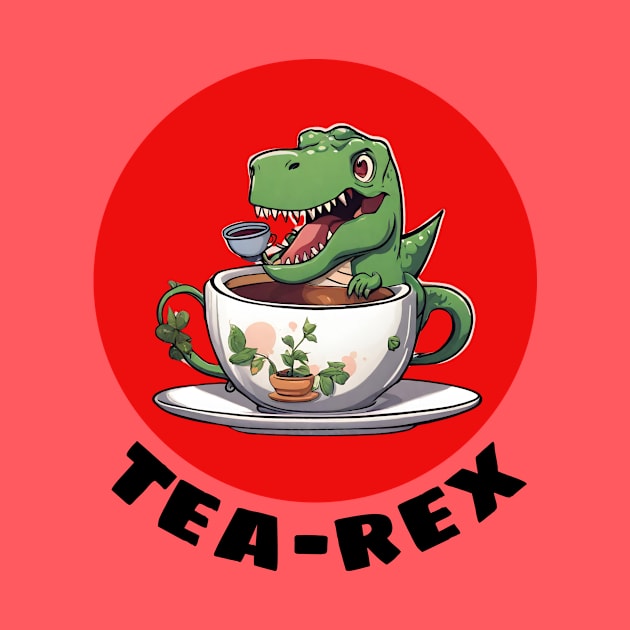 Tea-Rex | T-Rex Pun by Allthingspunny