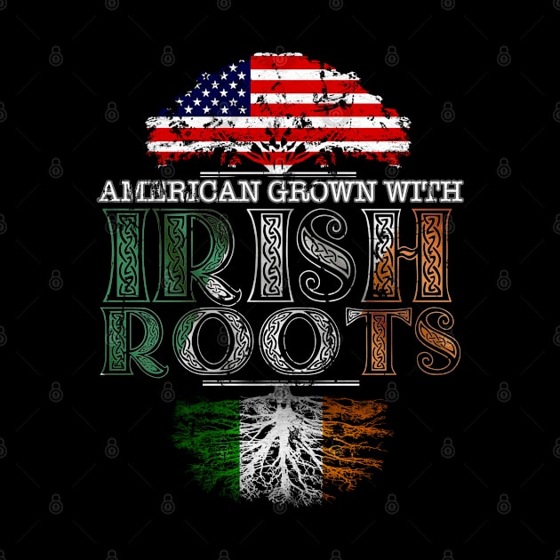 American Grown With Irish Roots Vintage - Gift Ireland Irish by giftideas