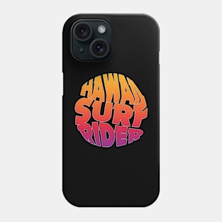 hawaii surf rider Phone Case