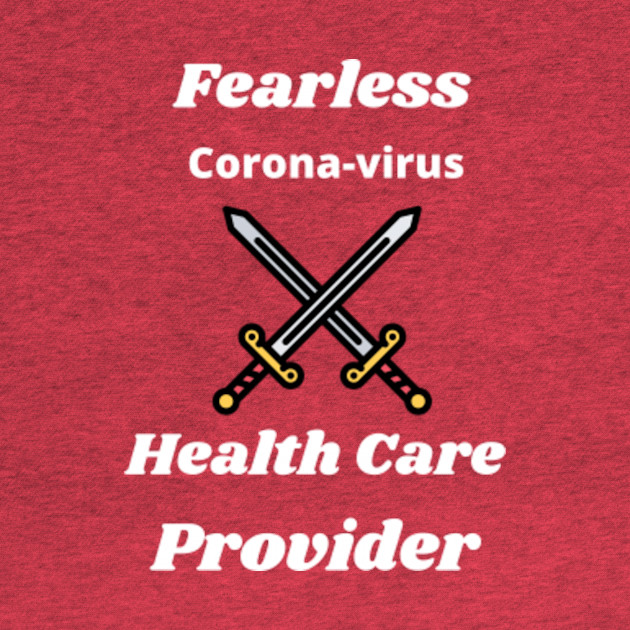 Disover corona-virus fearless healthcare provider - Healthcare Worker - T-Shirt