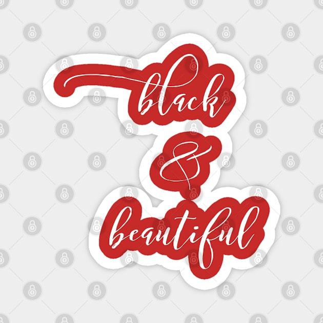 Black & Beautiful | African American | Black Lives Magnet by UrbanLifeApparel