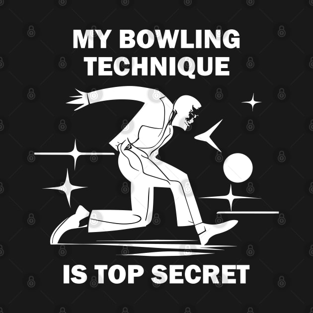 My Bowling Technique Is Top Secret by CosmicCat