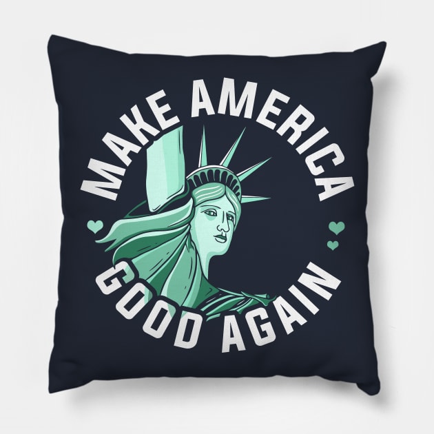 Anti Trump Shirt, Make America Good Again Pillow by Boots