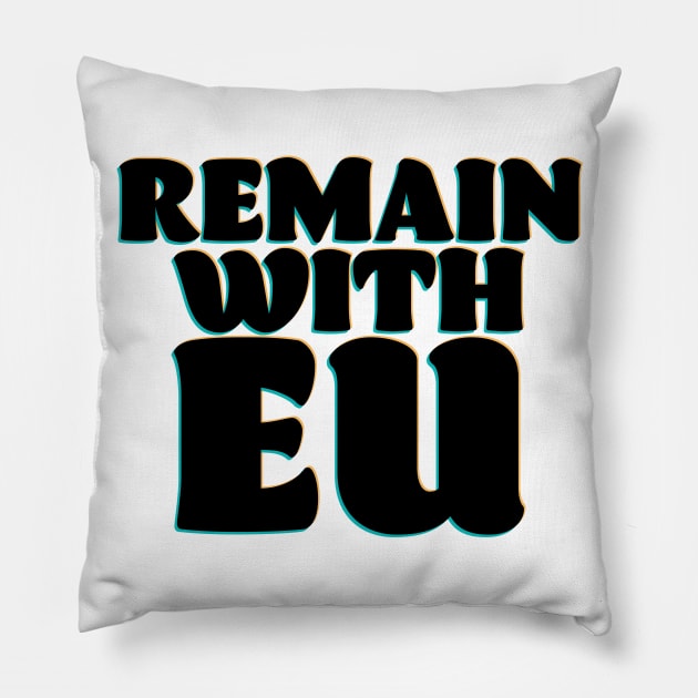 Remain with EU Pillow by nickemporium1