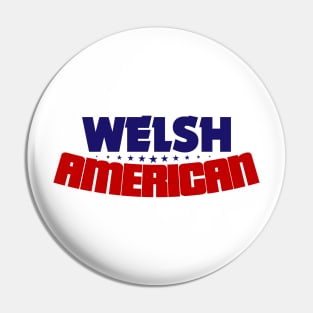 Welsh Americans Pin