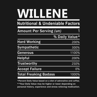 Willene Name T Shirt - Willene Nutritional and Undeniable Name Factors Gift Item Tee T-Shirt