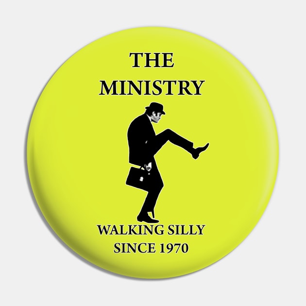 The Ministry, Walking Silly Since 1970 Pin by GrinningMonkey