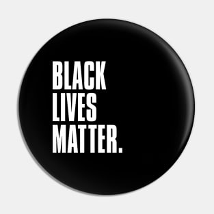 BLACK LIVES MATTER wht Pin