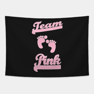 Team Pink Girl Mom Baby Shower Gender Reveal Party Cute Funny Gift Tapestry