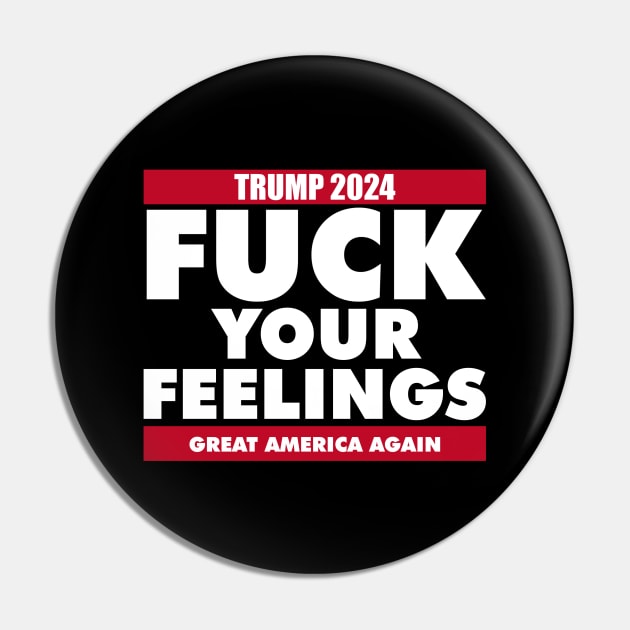 FUCK YOUR FEELINGS Pin by RboRB