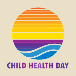 Child health day T-Shirt