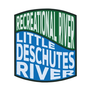 Little Deschutes River Recreational River Wave T-Shirt