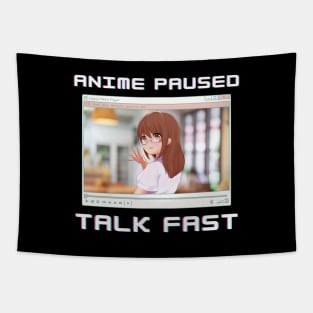 Anime Girl Paused Talk Fast Funny Otaku Meme Tapestry