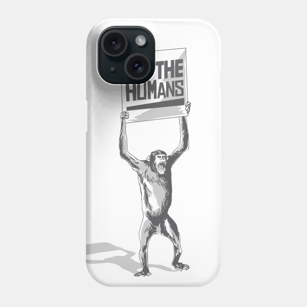 Save the humans Phone Case by primate