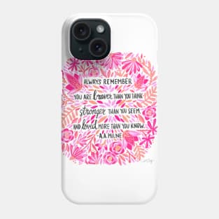 Pink Ombre "Always Remember" Phone Case