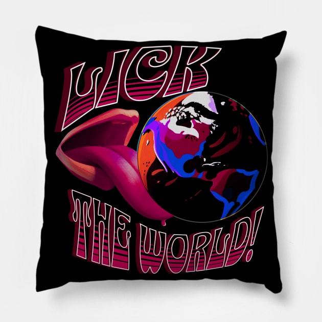 Lick The World - Trippy Pink Pillow by Liesl Weppen