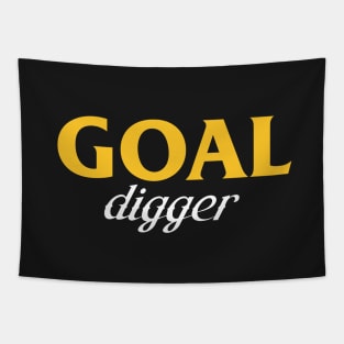 Goal Digger Tapestry