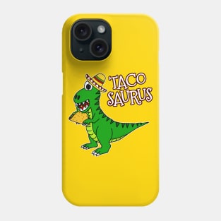 Cinco De Mayo Dinosaur Tacosaurus Taco Lover Phone Case