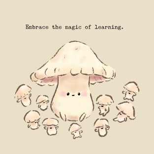 Mushroom Teacher (different quotes and backgrounds available) T-Shirt