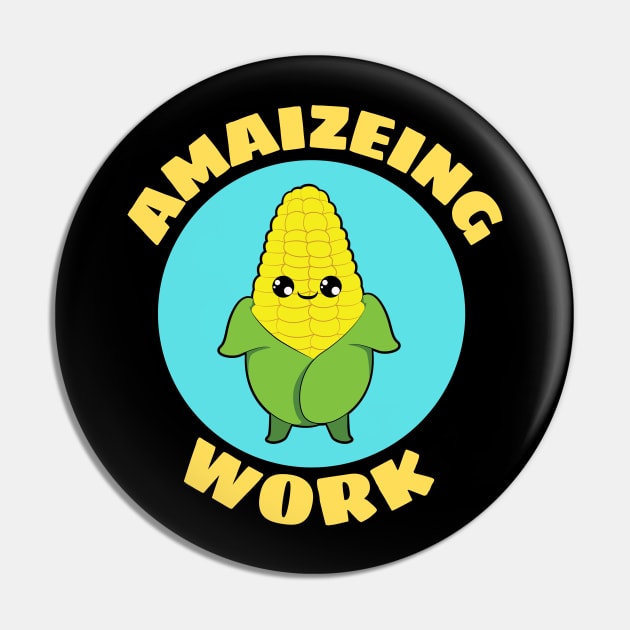 Amaizeing Work | Corn Pun Pin by Allthingspunny