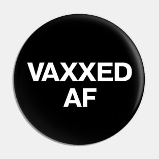 Herd immunity here we come: VAXXED AF Pin