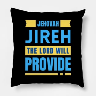 Jehovah Jireh The Lord Will Provide | Christian Pillow