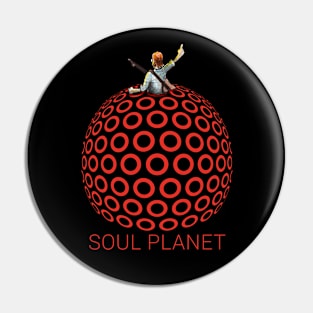 Soul Planet Pin