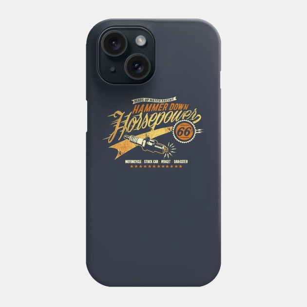 HAMMER DOWN horsepower! Phone Case by teepublickalt69