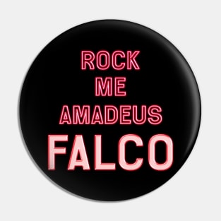 Rock Me Amadeus Pin