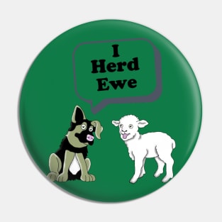 I Herd Ewe Pin