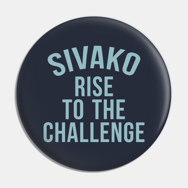 Sivako Rise to the Challenge Pin by FandomTrading