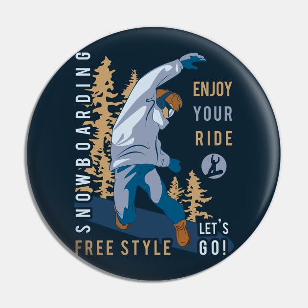 Snowboarding. Enjoy your ride Pin by lents