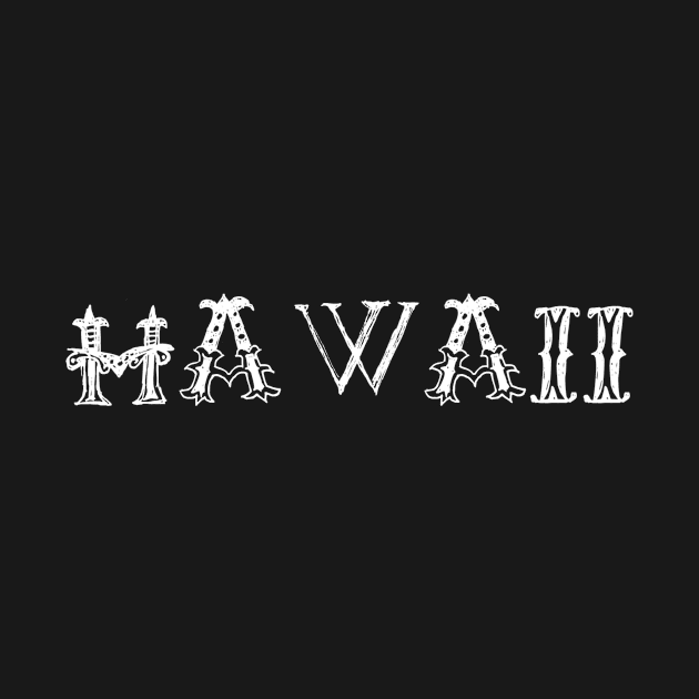 Hawaii 50 States Names by swagmaven