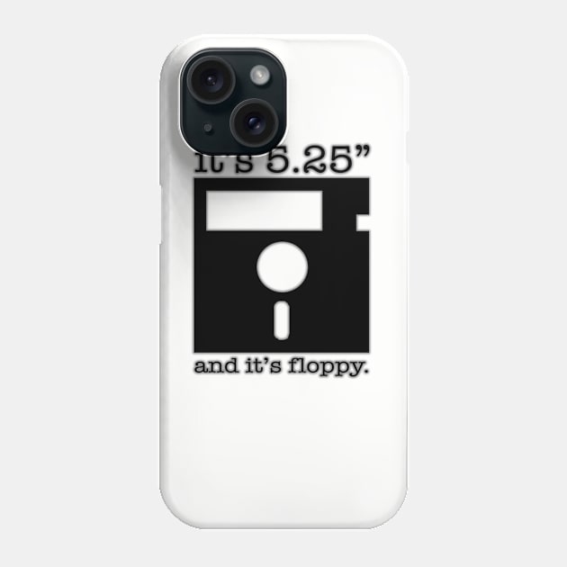 5.25" and Floppy Phone Case by PopCultureShirts