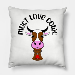 MUST Love Cow Lover Pillow