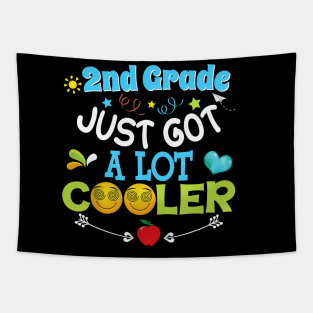 2nd Grade Just Got A Lot Cooler Second Back To School Kid Tapestry