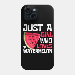 Just A Girl Who Loves Watermelon Funny Phone Case