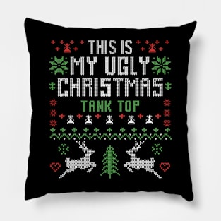 This Is My Ugly Christmas Tank Top Pillow
