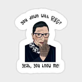 I’m down with RBG Magnet